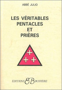 Les veritables pentacles et prieres