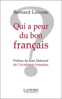 Qui a peur du bon francais ?