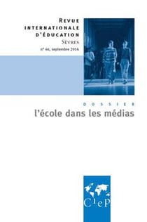 Revue internationale d'éducation de Sèvres n.66 : l'école dans les médias