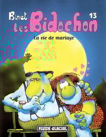 Les Bidochon Tome 13 : la vie de mariage