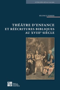 Théâtre d'enfance et réécritures bibliques au XVIIIe siècle