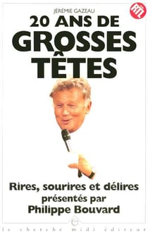 20 ans de grosses tetes
