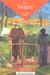 Paul Gauguin - l'oeil sauvage