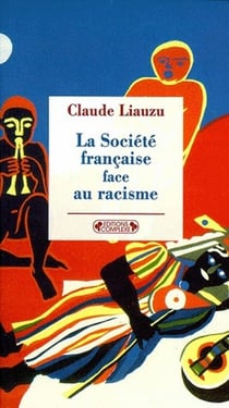 La societe francaise face au racisme