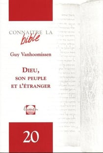 REVUE CONNAITRE LA BIBLE n.20 : Dieu son peuple et l'étranger