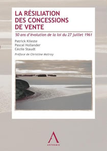 La resiliation des concessions de vente - 50 ans d'evolution de la loi du 27 juillet 1961