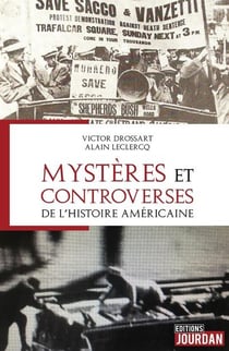 Les mysteres et controverses de l'histoire americaine