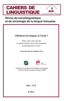 CAHIERS DE LINGUISTIQUE Tome 37 : métisser les langues à l'école ?