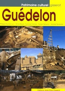 Guédelon, construire aujourd'hui un château du XIIIe siècle