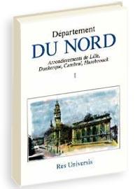 Nord t.1 -  Lille, Dunkerque, Hazebrouck, Cambrai