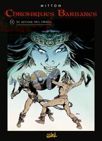 Chroniques barbares Tome 4 : le retour des Vikings