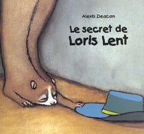 Le  secret de loris lent