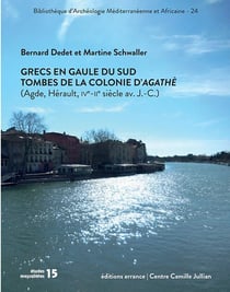 Grecs en Gaule du Sud - tombes de la colonie d'Agathé (Agde, Hérault, IVe-IIe siècles av. J.-C.)