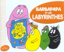 Barbapapa et les labyrinthes
