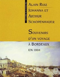 Souvenirs d'un voyage à Bordeaux en 1804
