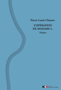 L'opération de Madame L.