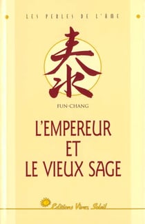Empereur et le vieux sage (l')