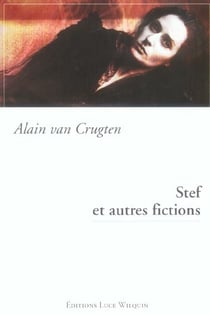 Stef et autres fictions