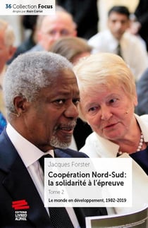 Coopération Nord-Sud : la solidarité à l'épreuve Tome 2 : le monde en développement, 1982-2019
