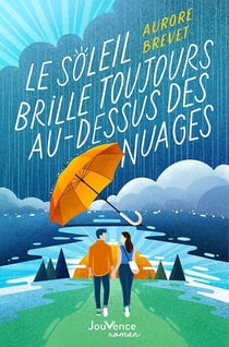 Le soleil brille toujours au-dessus des nuages