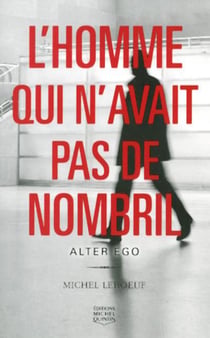 L'homme qui n'avait pas de nombril t.2 - alter ego