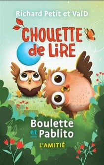 Boulette & Pablito : l'amitié