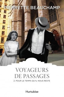 Voyageurs de passages T2 - Pour le temps qu’il nous reste
