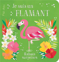 Je suis un flamant - rabats surprises