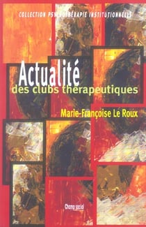 Actualité des clubs Thérapeutiques