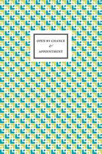 Open by chance & appointment