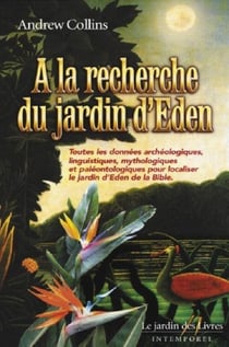 À la recherche du jardin d'éden
