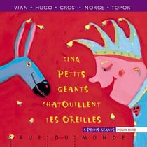 5 petits geants chatouillent tes oreilles