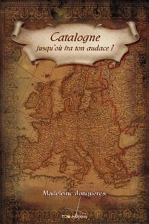 Catalogne, jusqu'où ira ton audace ?
