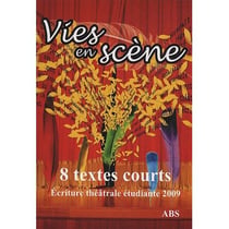 Vies en scène