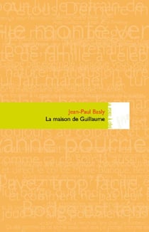 La maison de Guillaume