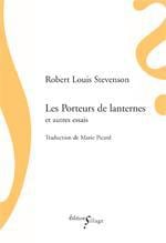 Les porteurs de lanternes et autres essais