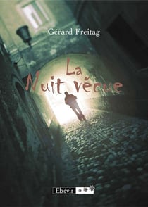 La nuit vécue