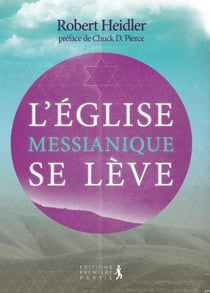 L'église messianique se lève
