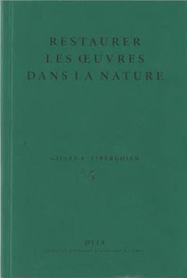 Restaurer les oeuvres dans la nature : éléments de réflexion