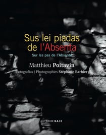 Sus lei piadas de l'absenta - sur les pas de l'absente