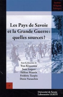 Les pays de Savoie et la Grande Guerre : quelles sources ?
