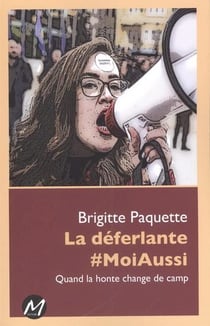 La déferlante #MoiAussi - quand la honte change de camp