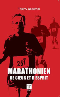 Marathonien de coeur et d'esprit