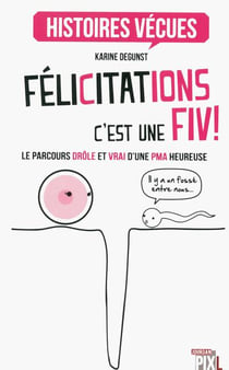Felicitations, c'est une fiv !