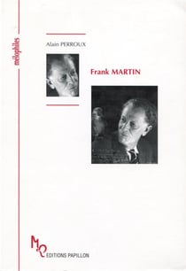 Frank martin ou l'insatiable quête