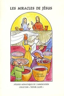 Les miracles de jésus - livre de coloriages