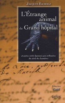 L'étrange animal du grand hôpital