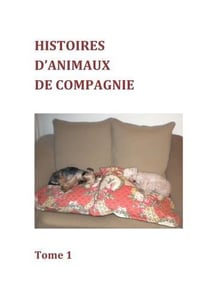 Histoires d'animaux de compagnie t.1