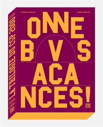 Bonnes vacances ! la trilogie du CSP 2000