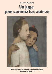 UN JUGE PAS COMME LES AUTRES